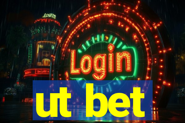 ut bet